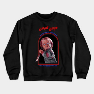 Good Guys - Your Friend X Wanna Play Crewneck Sweatshirt